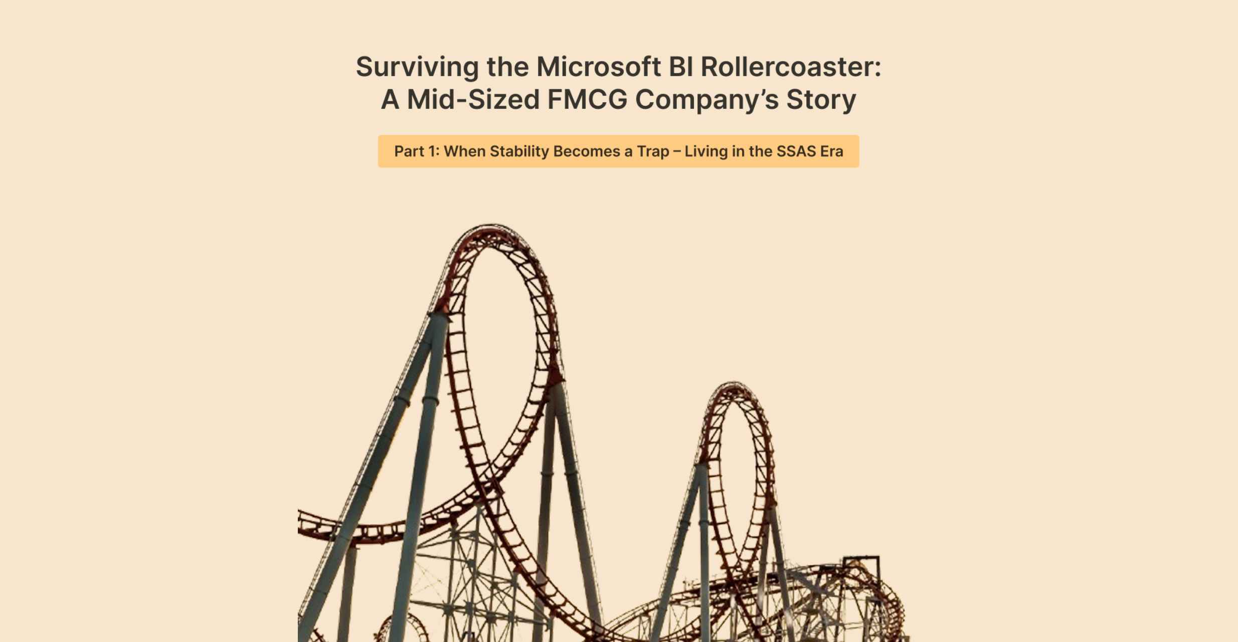 When Stability Becomes a Trap – Living in the SSAS Era